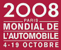 Le Mondial de l'Automobile 2008 !
Du 4 au 19 Octobre - Paris Porte de Versailles