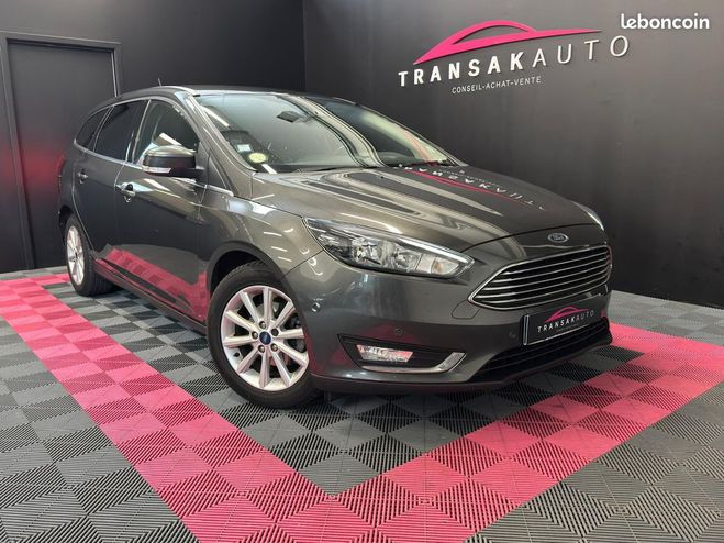 Ford Focus SW 1.5 TDCi 120ch Titanium SECONDE MAIN  Gris de 2017