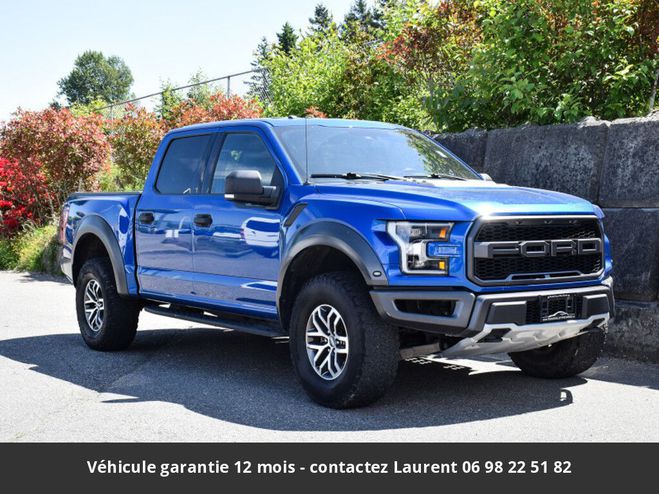 Ford F150 raptor supercrew 4x4 tout compris hors h Bleu de 2017