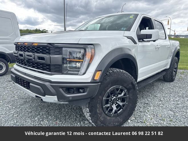 Ford F150 raptor supercrew 4x4 tout compris hors h Blanc de 2022