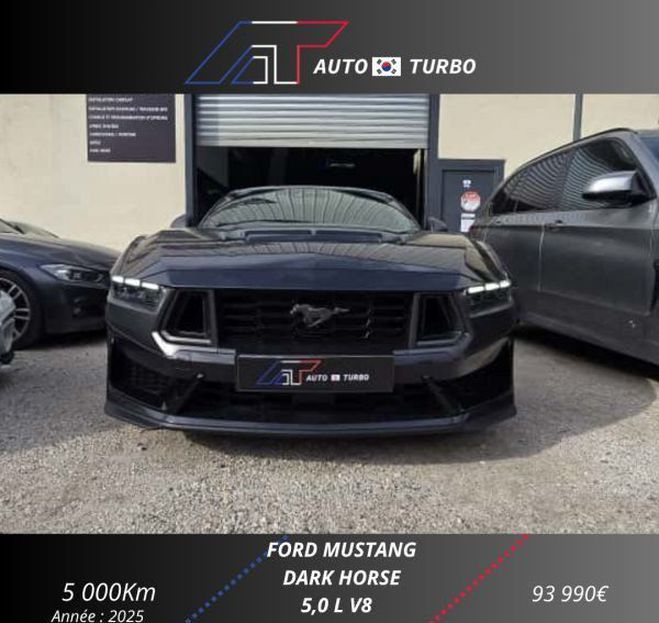 Ford Mustang FASTBACK 5.0 V8 453CH DARK HORSE PAS DE   de 2025